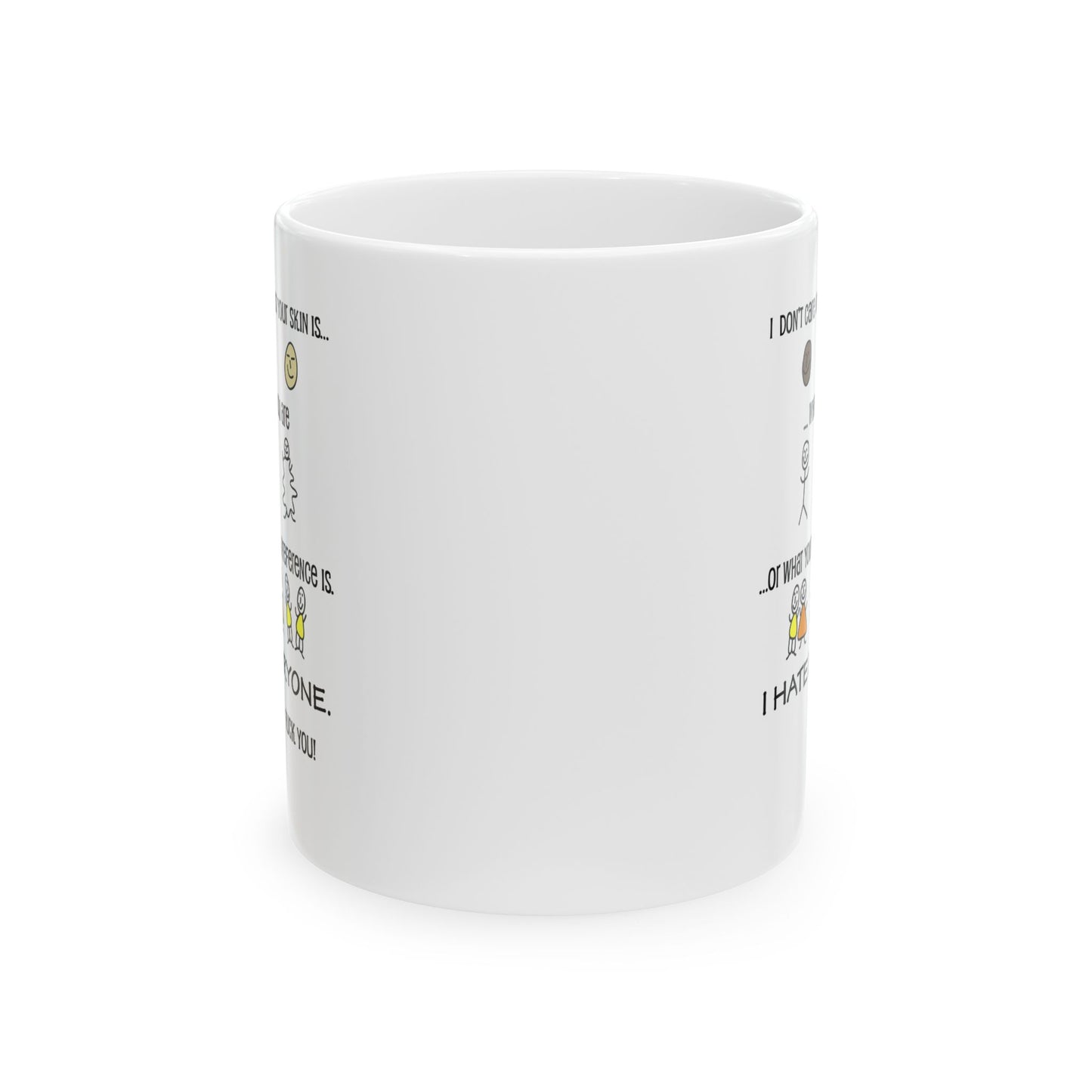 I Hate Everyone Mug