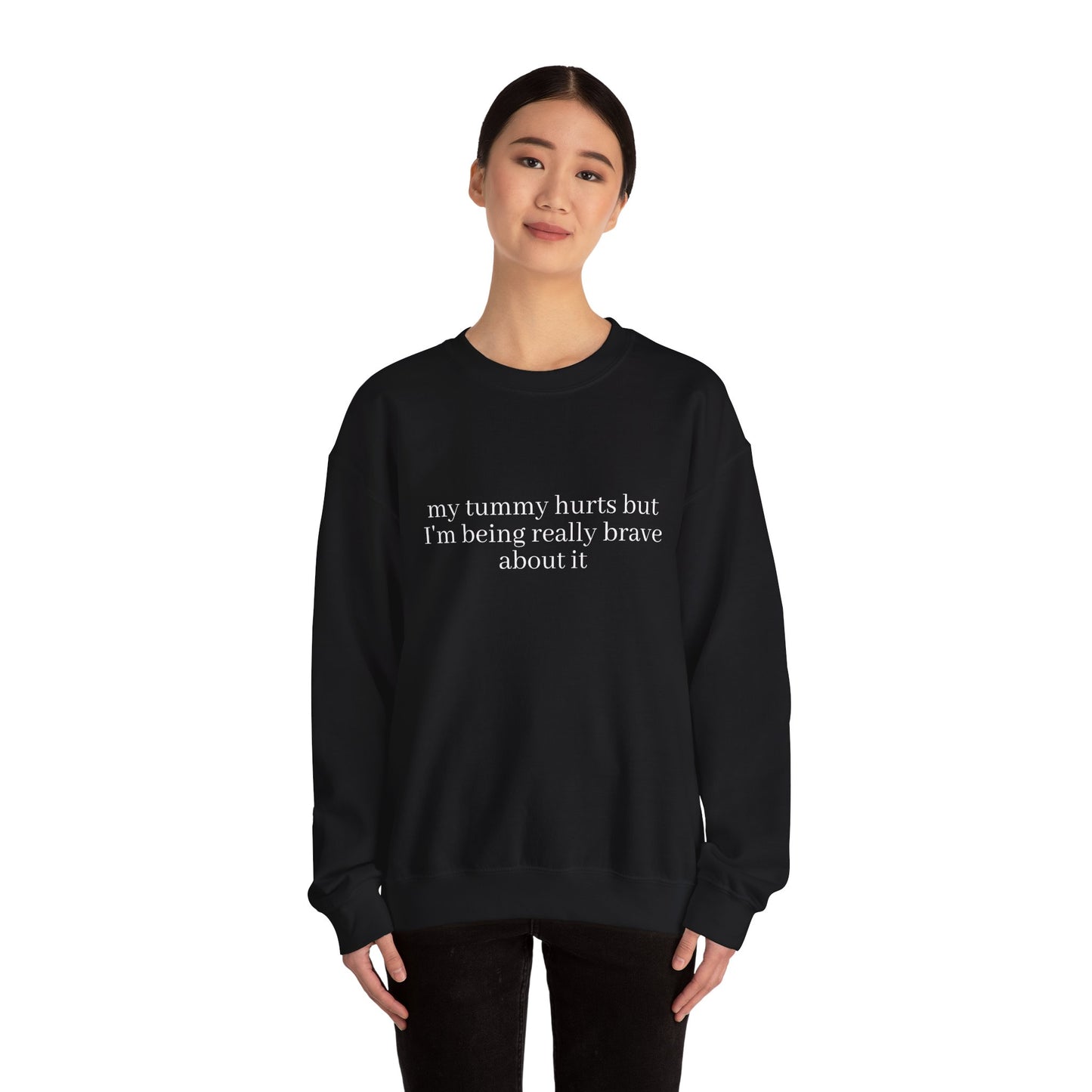 My Tummy Hurts Sweatshirt