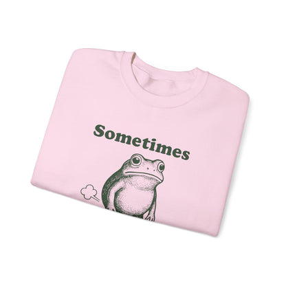 Sometimes, I Just Be Fartin' Sweatshirt