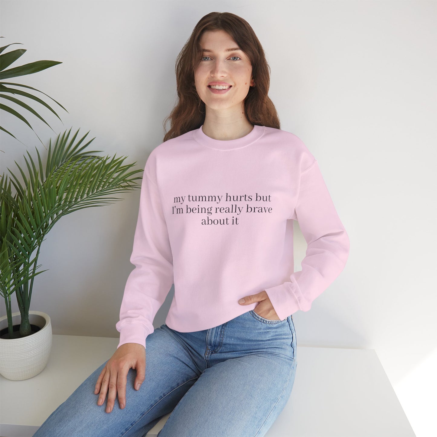 My Tummy Hurts Sweatshirt
