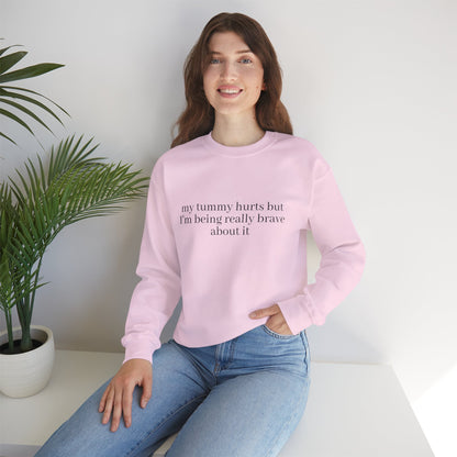 My Tummy Hurts Sweatshirt
