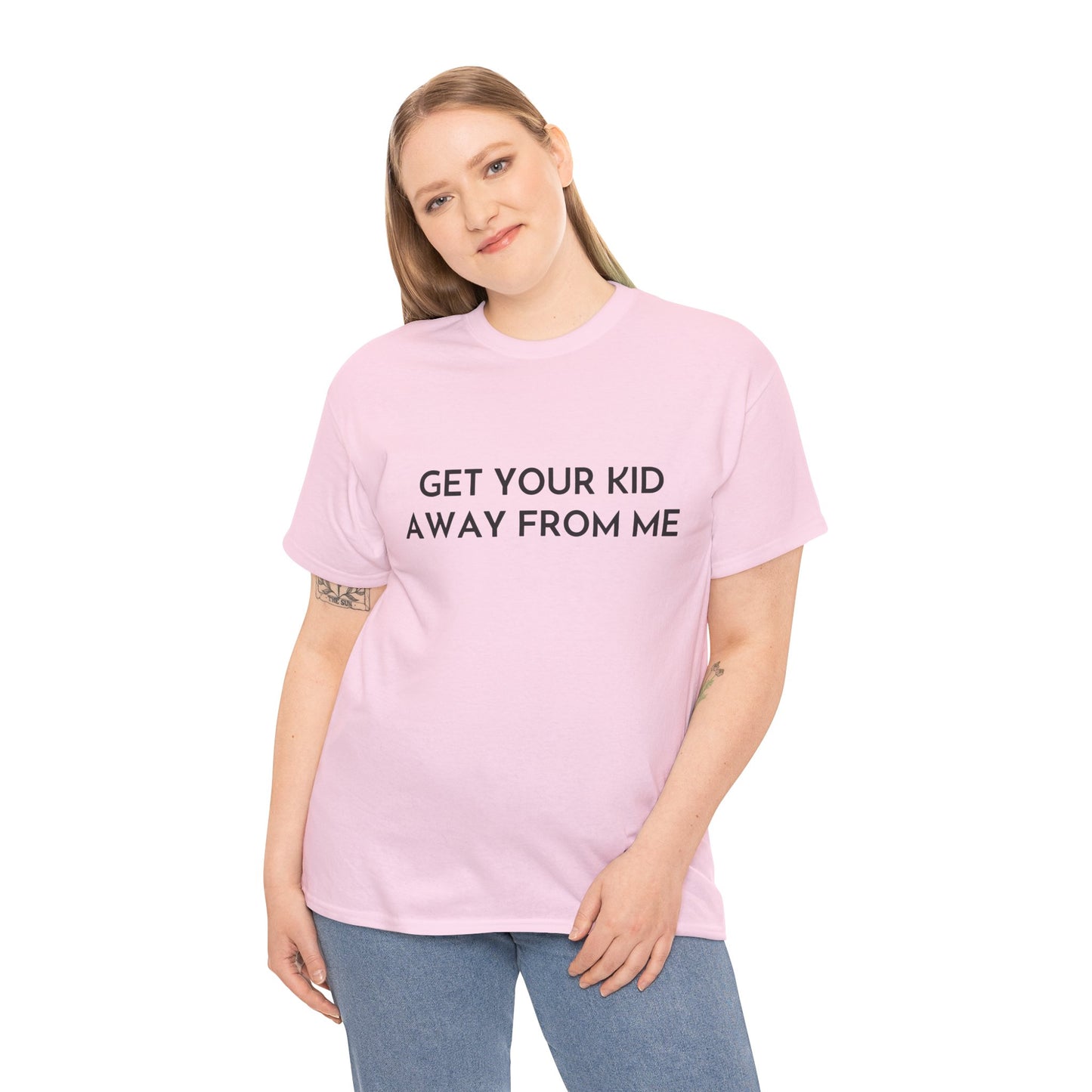 Get Your Kid Away From Me T-Shirt
