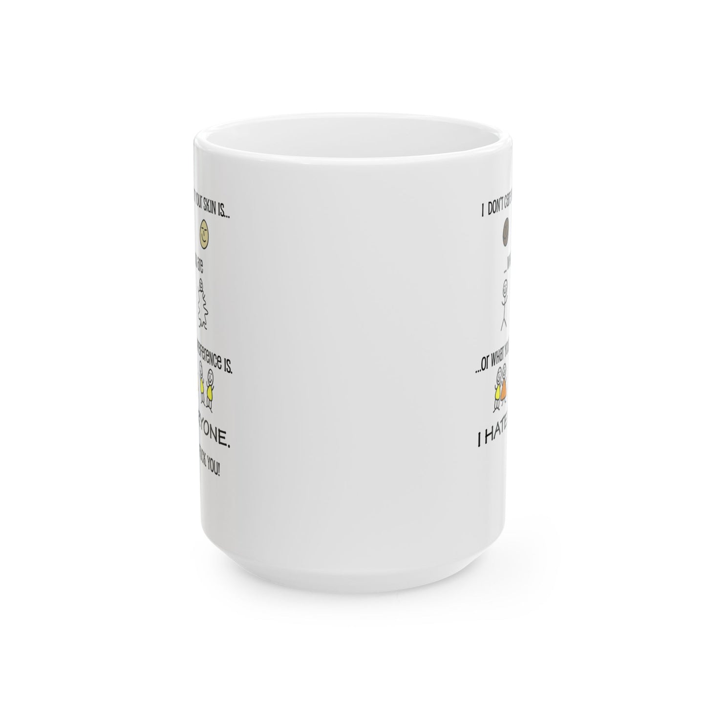 I Hate Everyone Mug