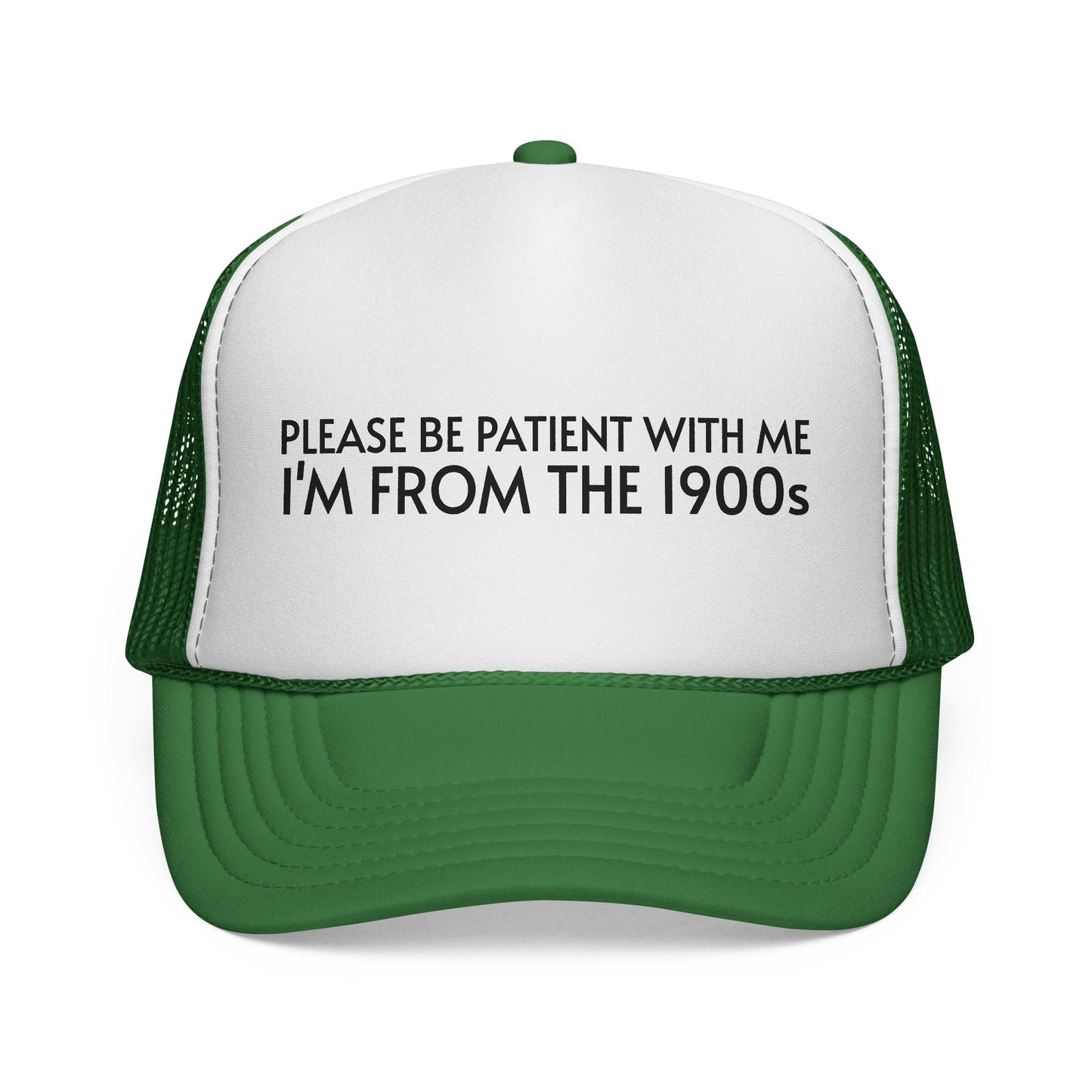PLEASE BE PATIENT WITH ME Trucker Hat
