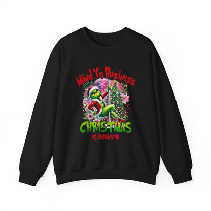 Grinch Mind Yo Business Sweatshirt