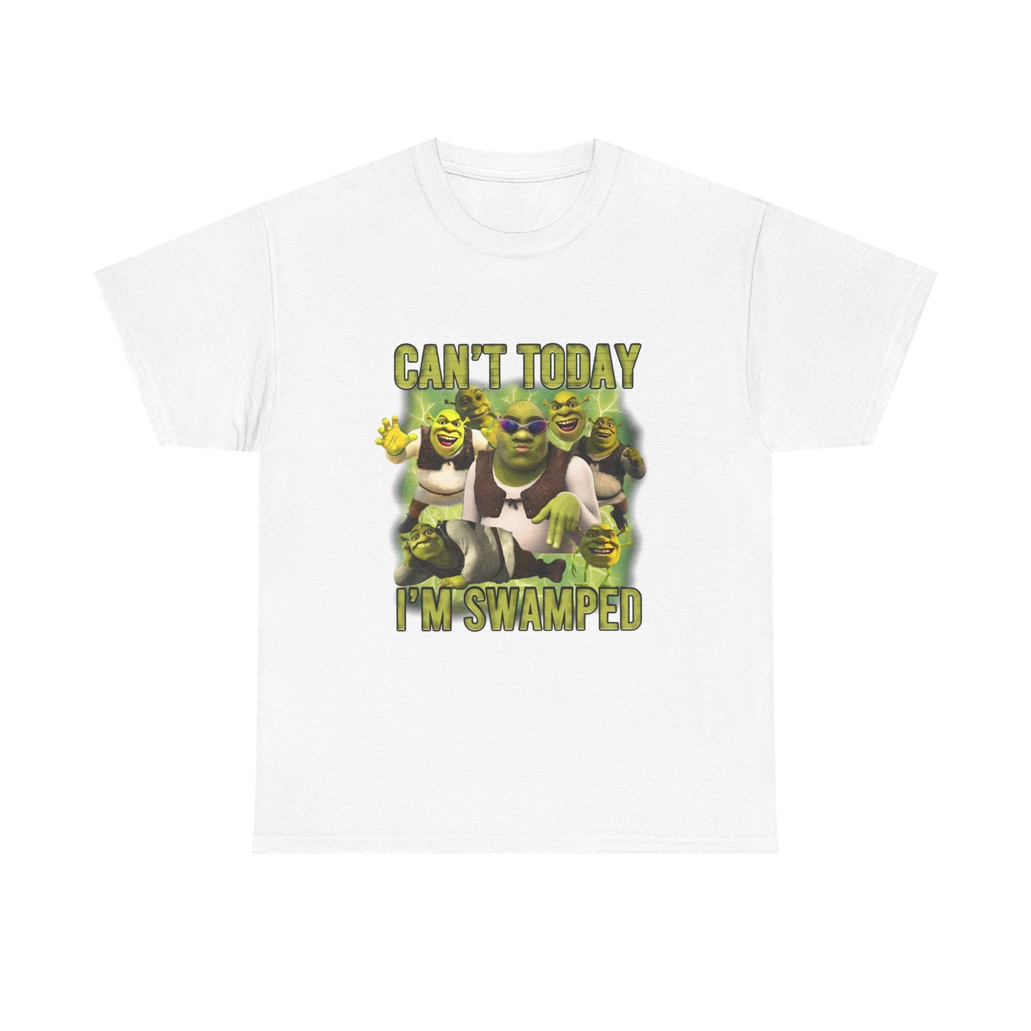 Can't Today I'm Swamped T-Shirt