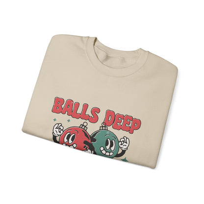 "Balls Deep" Sweatshirt