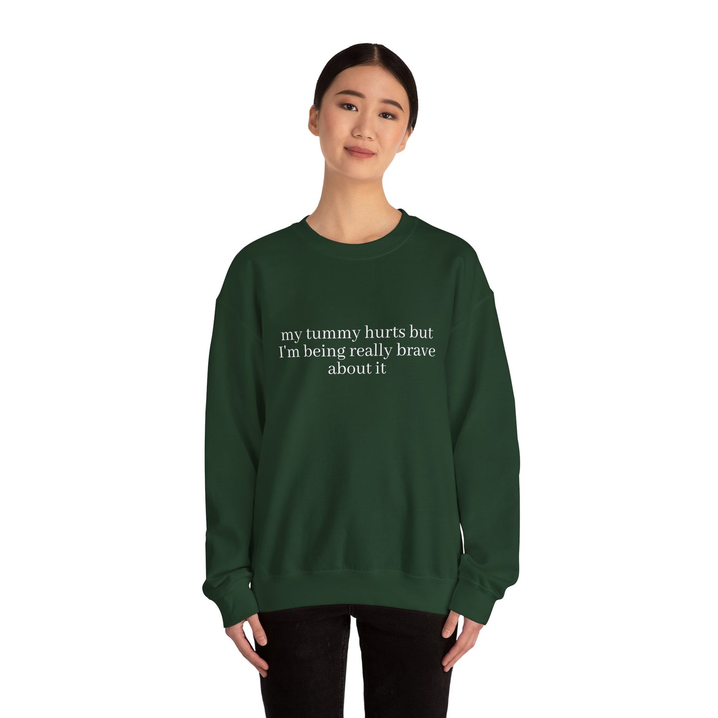 My Tummy Hurts Sweatshirt