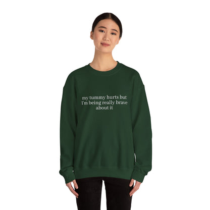 My Tummy Hurts Sweatshirt