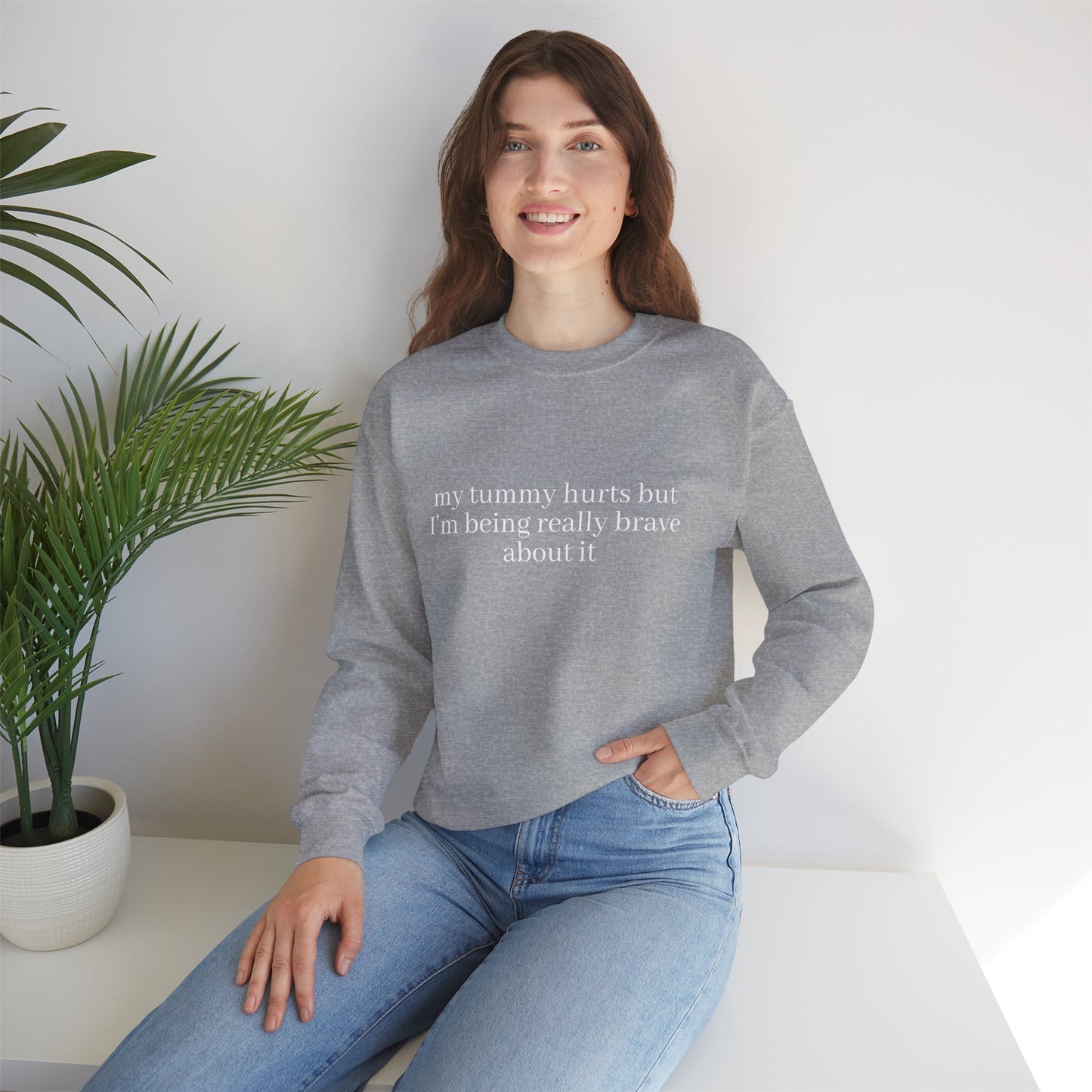 My Tummy Hurts Sweatshirt