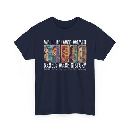Well-Behaved Women T-Shirt