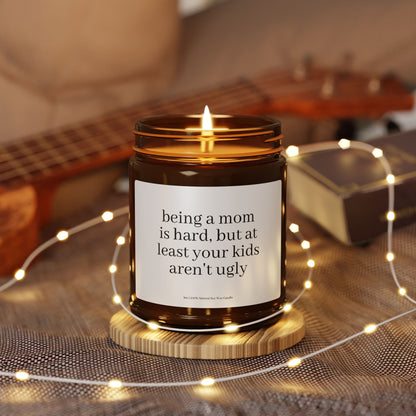 Being a Mom is Hard Candle
