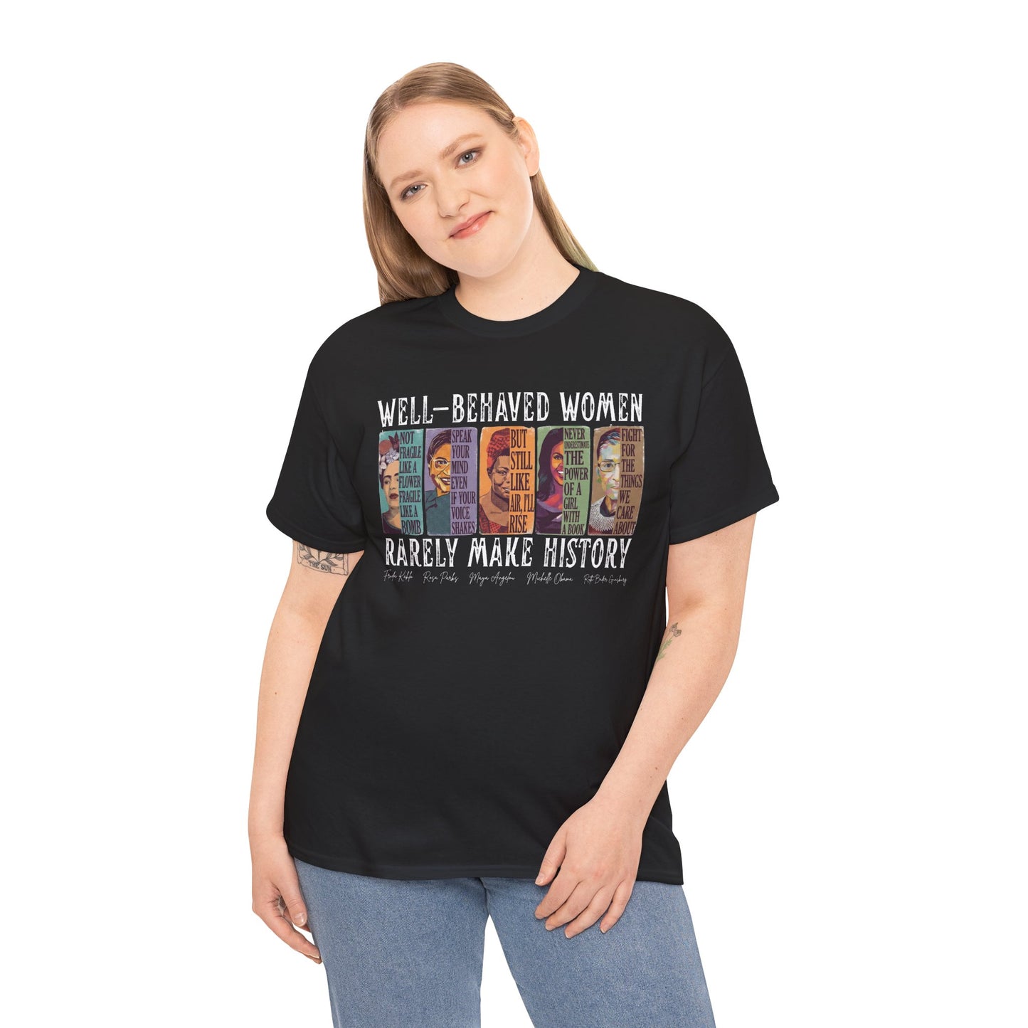 Well-Behaved Women T-Shirt