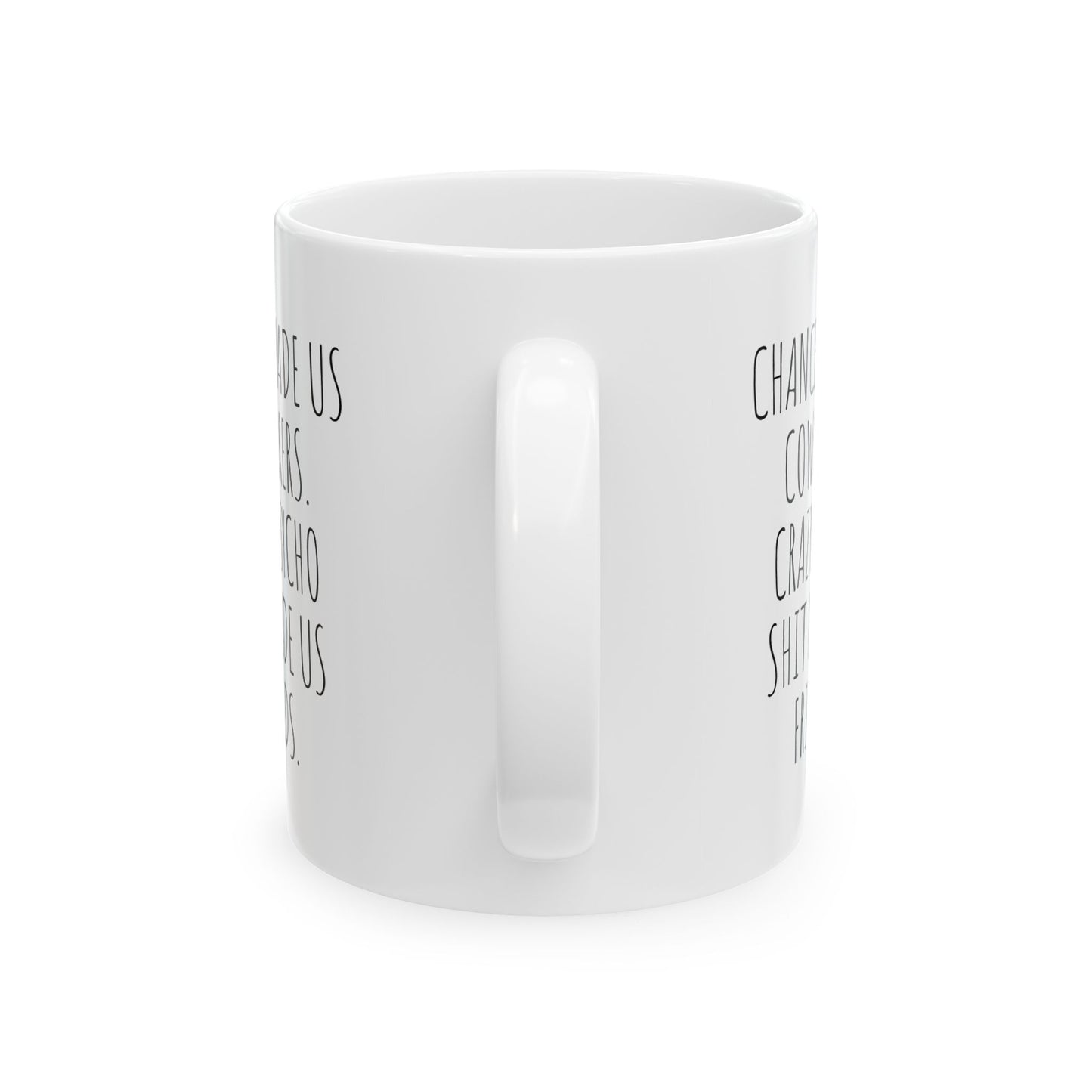 Chance Made Us Coworkers Mug