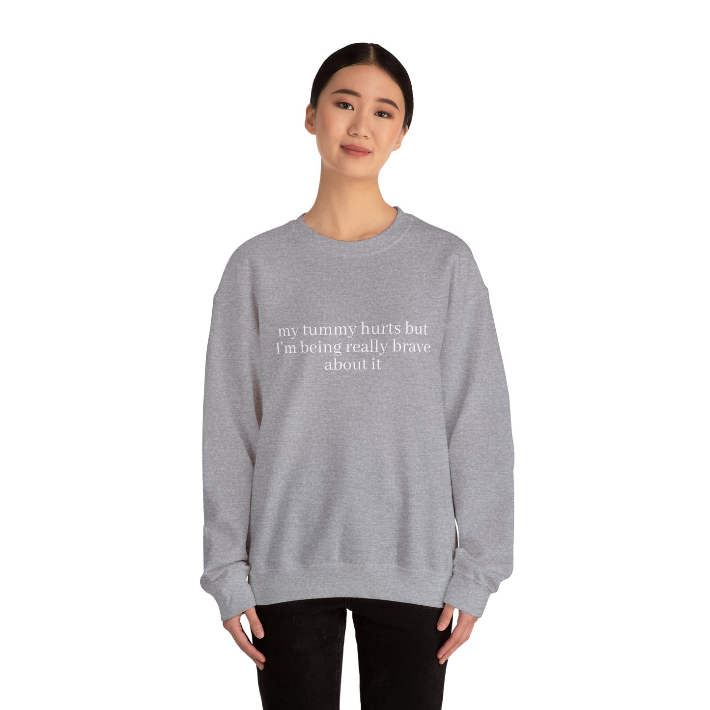 My Tummy Hurts Sweatshirt