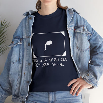 This Is a Very Old Picture of Me T-Shirt