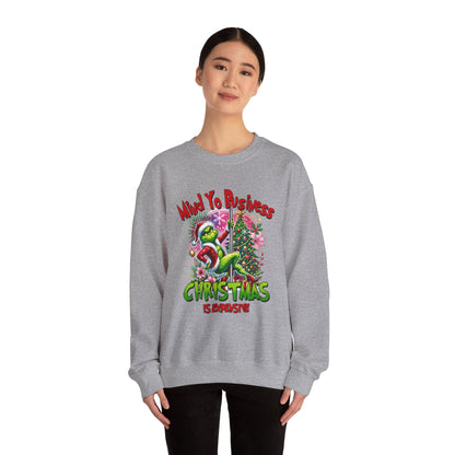 Grinch Mind Yo Business Sweatshirt