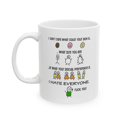 I Hate Everyone Mug