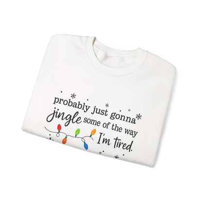 "Jingle Some of the Way" Christmas Sweatshirt