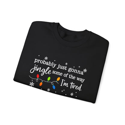 "Jingle Some of the Way" Christmas Sweatshirt