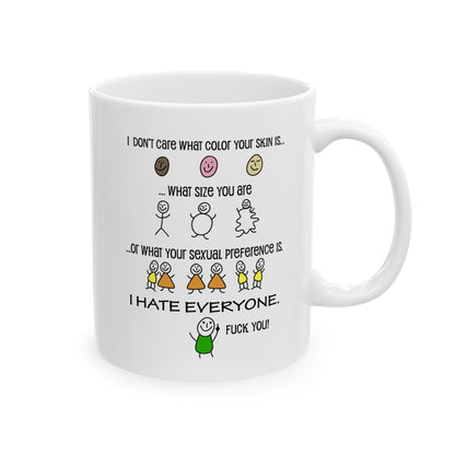 I Hate Everyone Mug