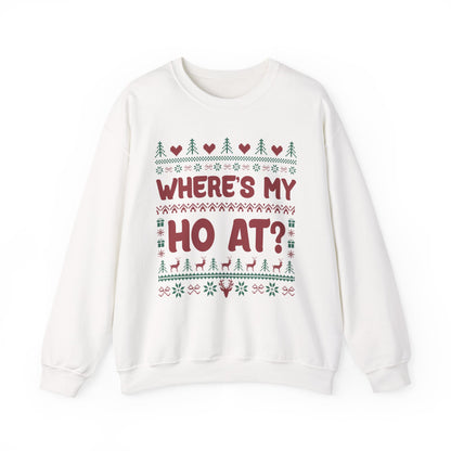 "Where’s My Ho At?” Couples Sweatshirt (Where's My Ho At)