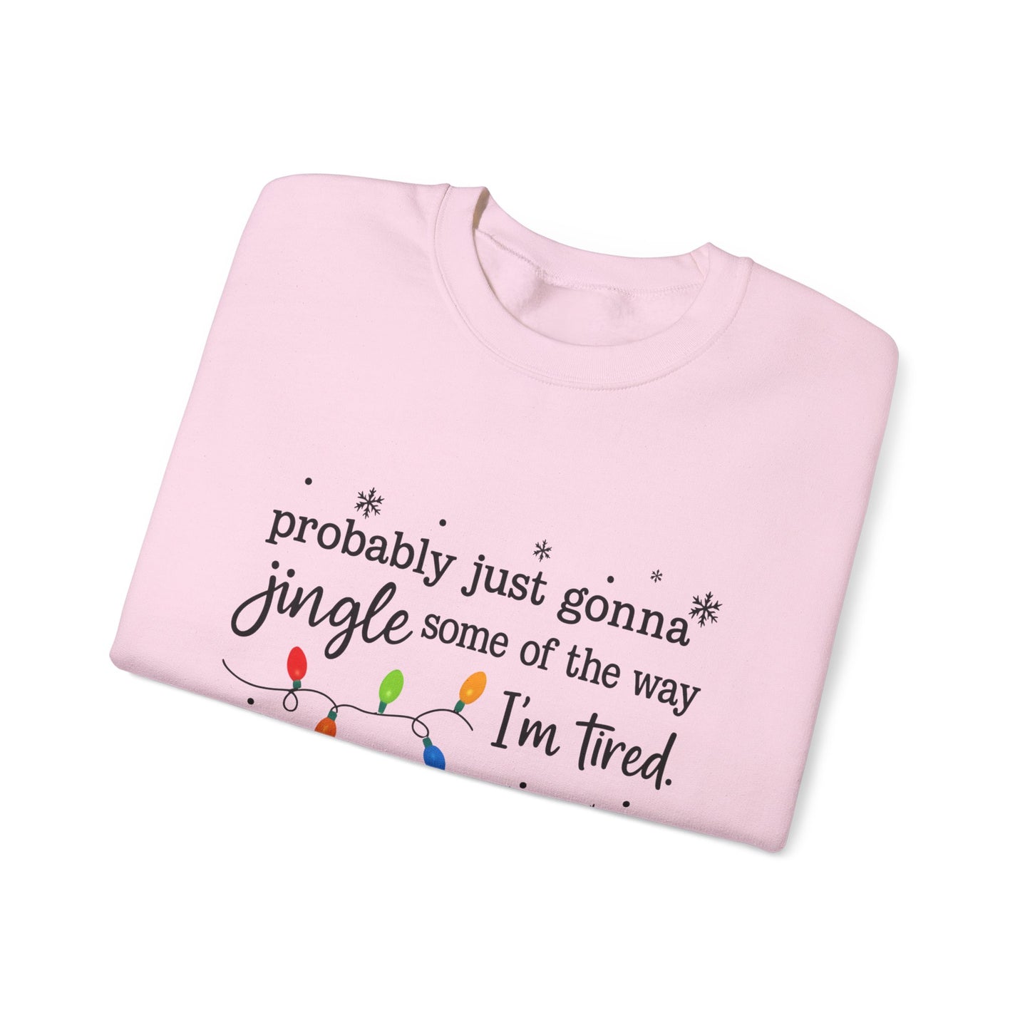 "Jingle Some of the Way" Christmas Sweatshirt