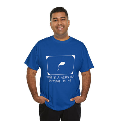 This Is a Very Old Picture of Me T-Shirt