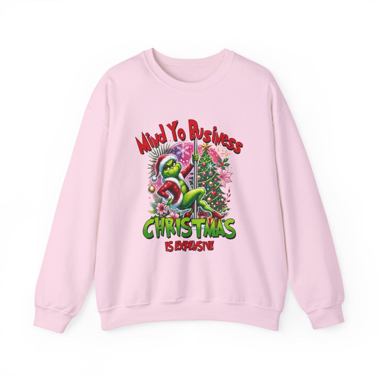 Grinch Mind Yo Business Sweatshirt