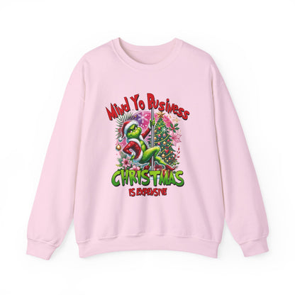 Grinch Mind Yo Business Sweatshirt