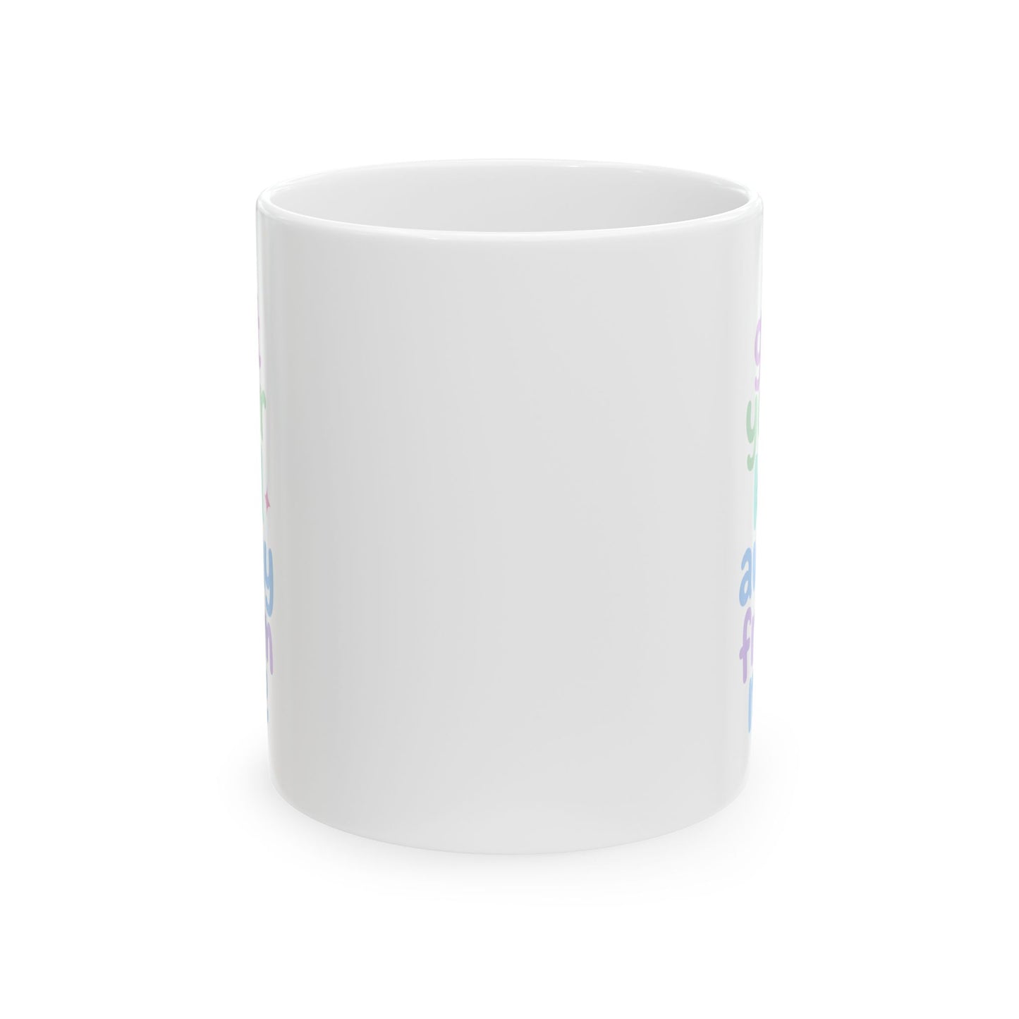 Get Your Kid Away From Me Mug