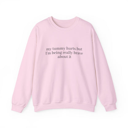 My Tummy Hurts Sweatshirt
