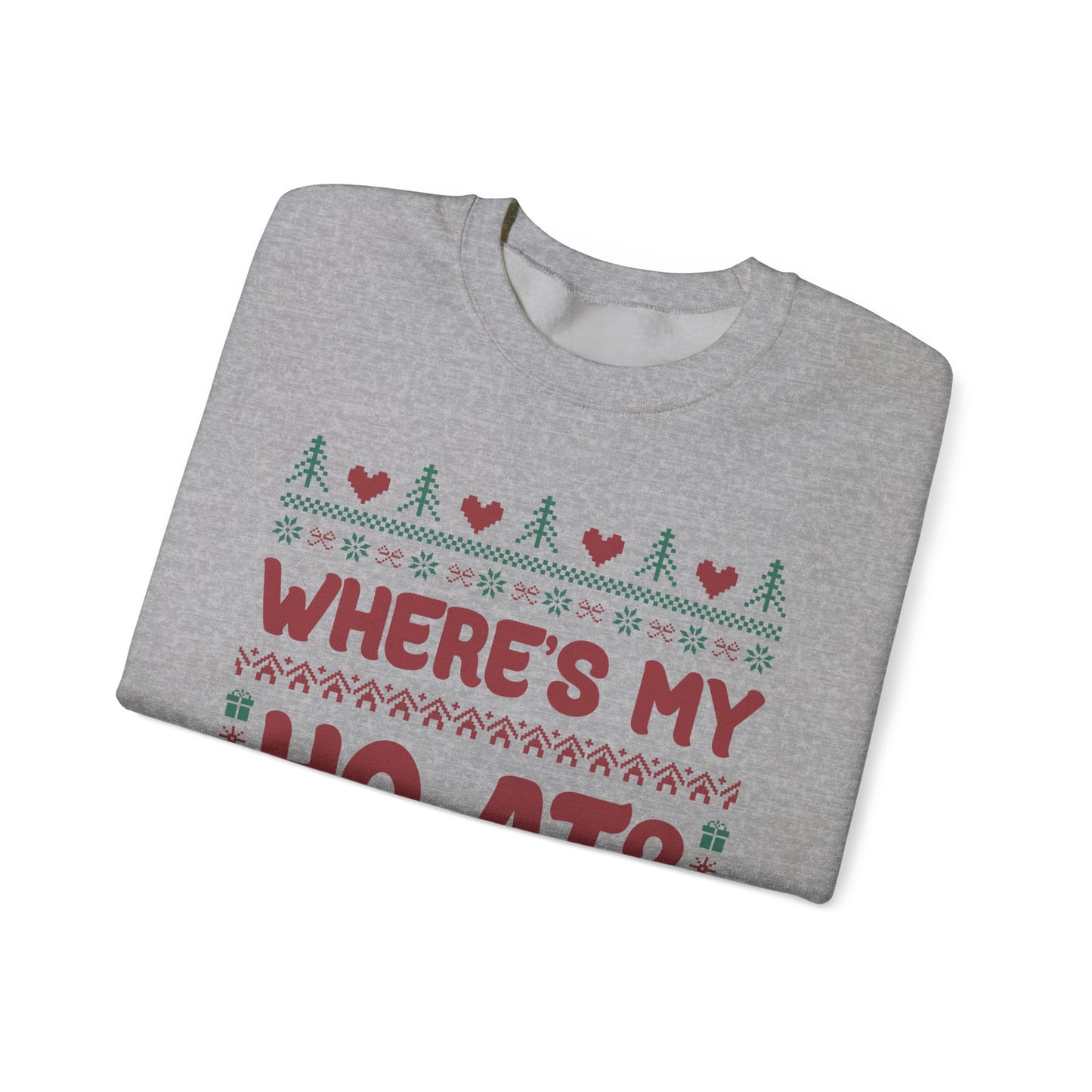 "Where’s My Ho At?” Couples Sweatshirt (Where's My Ho At)