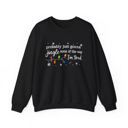"Jingle Some of the Way" Christmas Sweatshirt