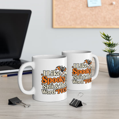 I Like Spooky Shit Mug