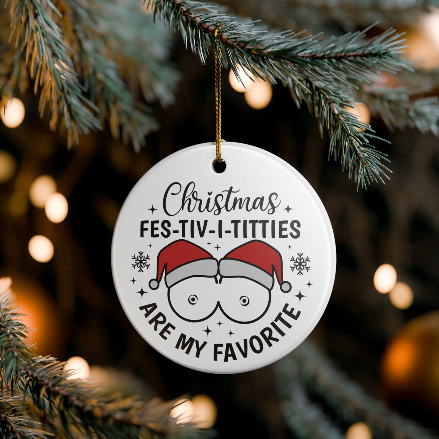 Christmas "Fes-tiv-i-titties" Ornament