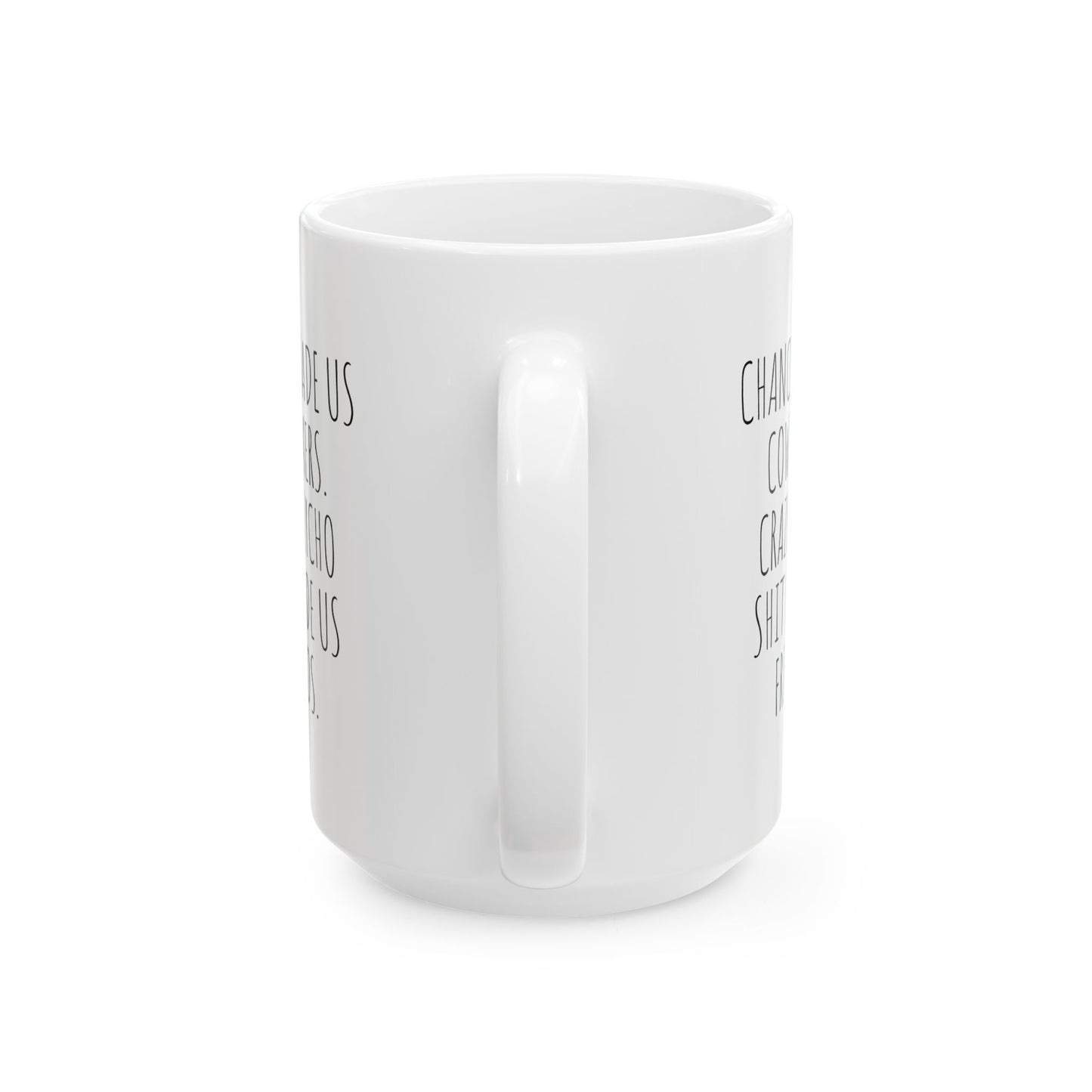 Chance Made Us Coworkers Mug
