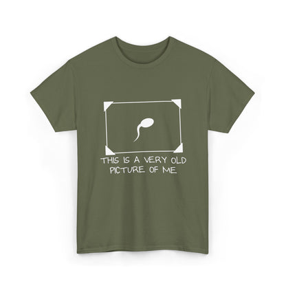This Is a Very Old Picture of Me T-Shirt