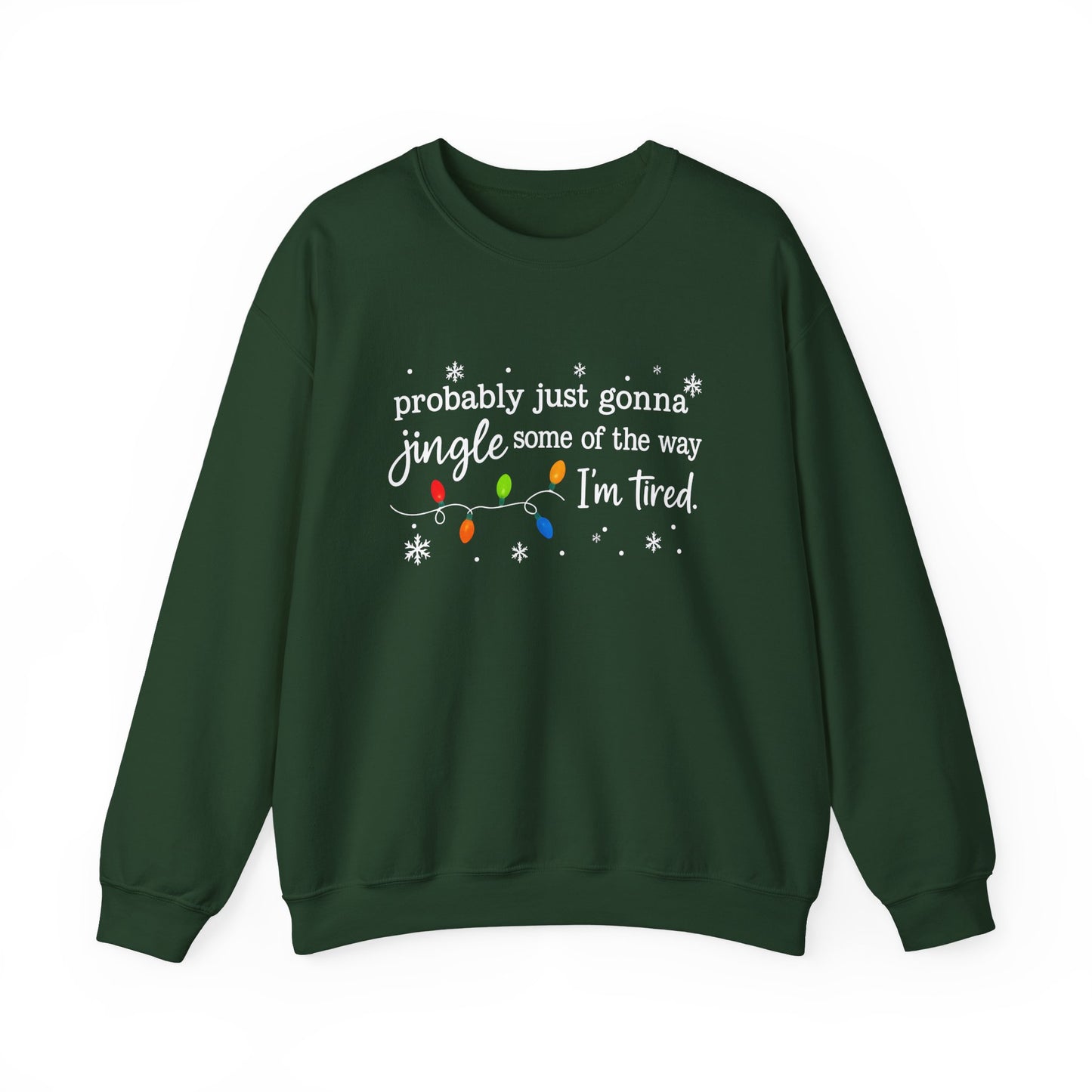 "Jingle Some of the Way" Christmas Sweatshirt