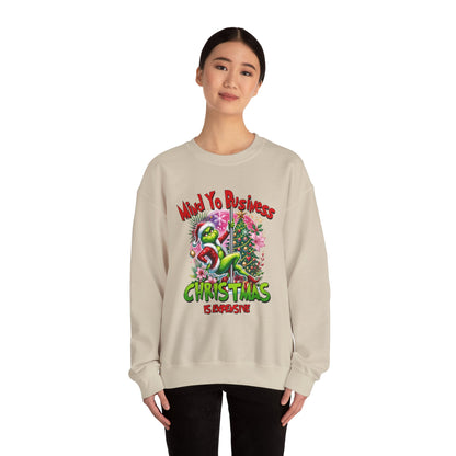 Grinch Mind Yo Business Sweatshirt