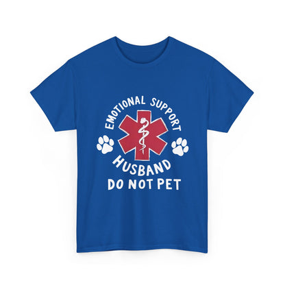 Emotional Support Husband T-Shirt