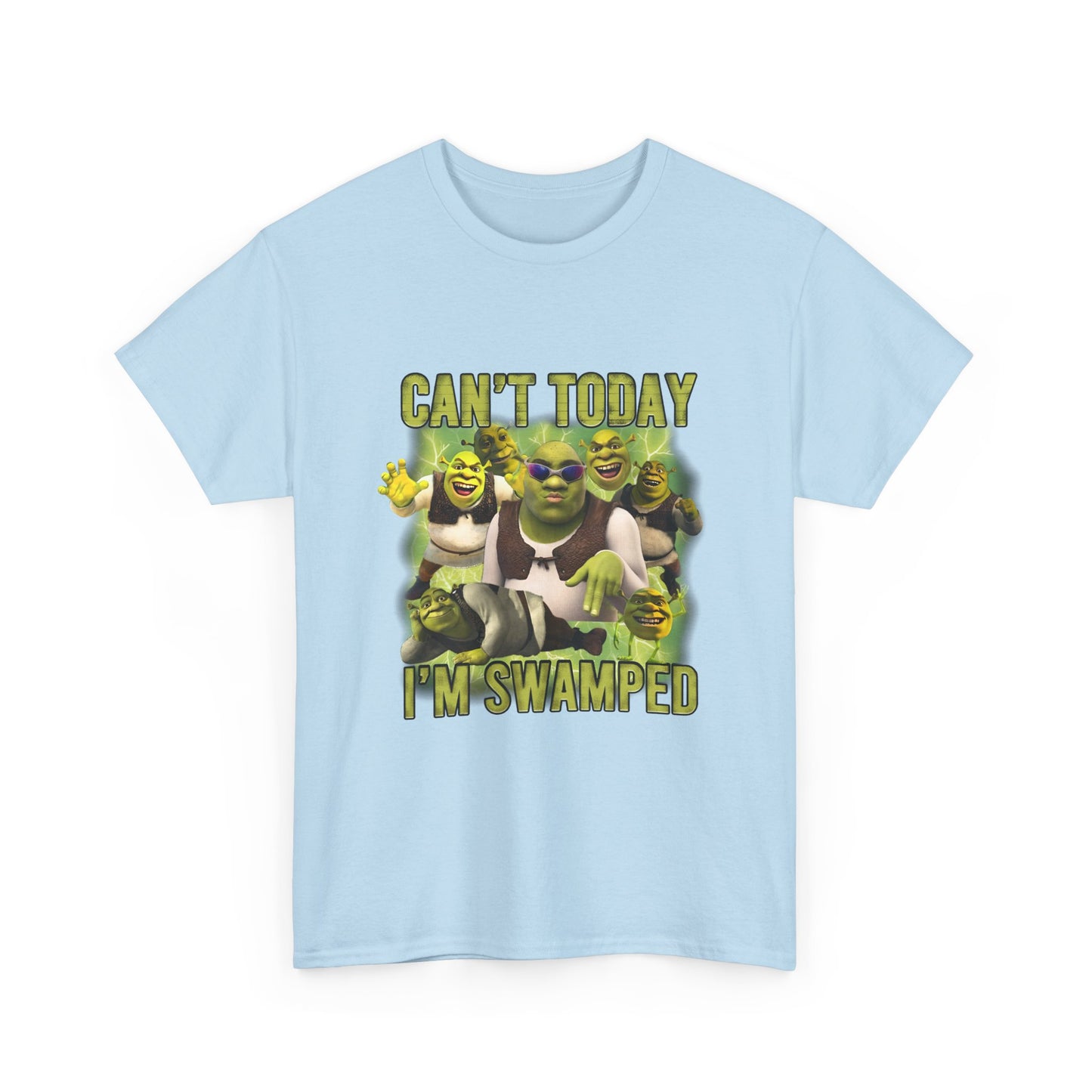 Can't Today I'm Swamped T-Shirt