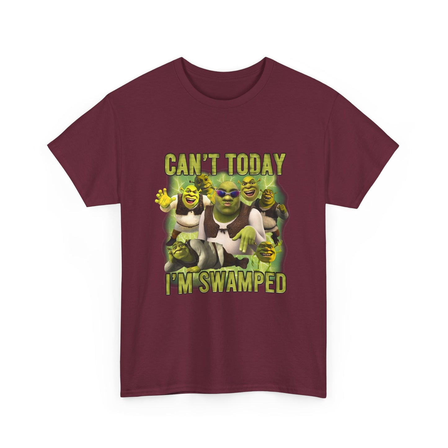 Can't Today I'm Swamped T-Shirt