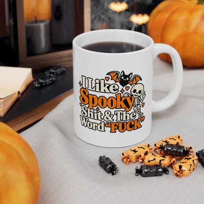 I Like Spooky Shit Mug