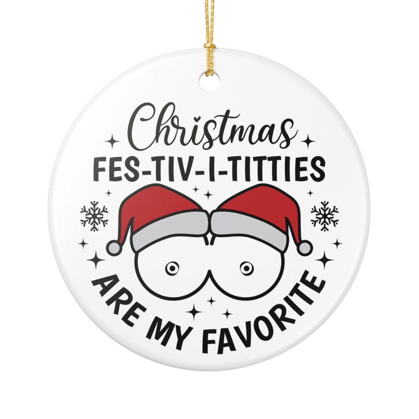 Christmas "Fes-tiv-i-titties" Ornament