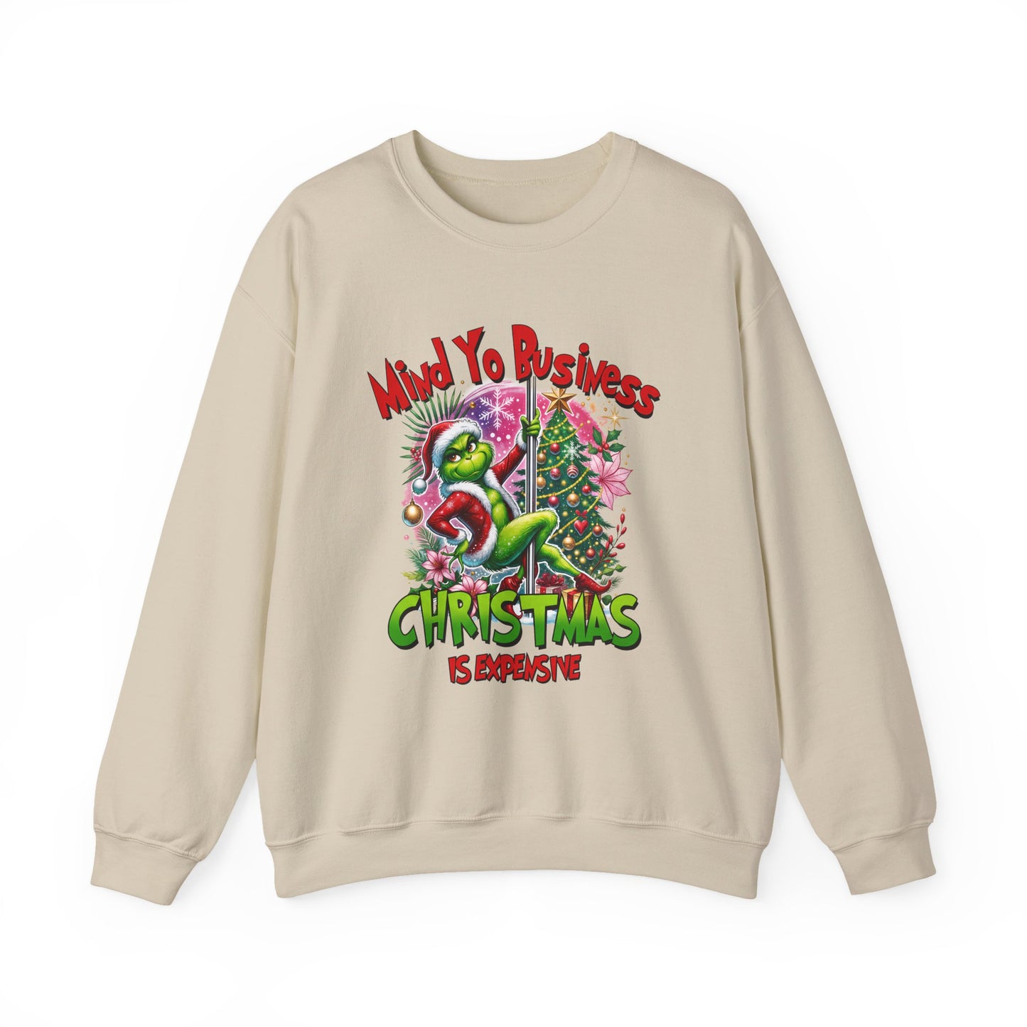 Grinch Mind Yo Business Sweatshirt