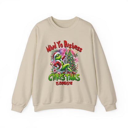 Grinch Mind Yo Business Sweatshirt