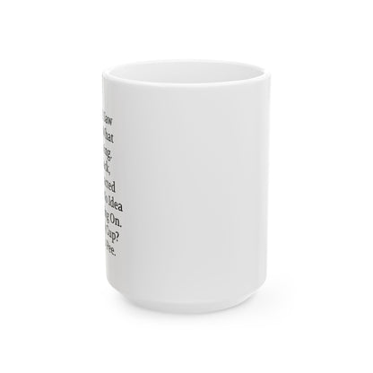 I Came, I Saw Mug
