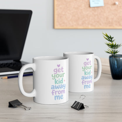 Get Your Kid Away From Me Mug