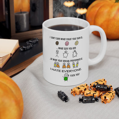 I Hate Everyone Mug